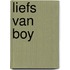 Liefs van Boy