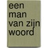 Een man van zijn woord