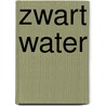 Zwart water by Dee Henderson