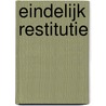 Eindelijk restitutie door Christiaan Ruppert