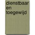 Dienstbaar en toegewijd