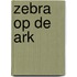 Zebra op de ark