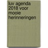 LUV Agenda 2018 voor mooie herinneringen by Unknown