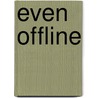 Even offline door Erica Kramer