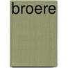 Broere by Bart Moeyaert