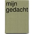 Mijn gedacht