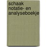 Schaak notatie- en analyseboekje by DaniëL. Doorn