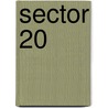 Sector 20 door Paul Dowswell