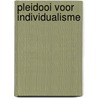 Pleidooi voor individualisme door Dirk Verhofstadt