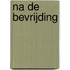 Na de bevrijding