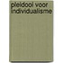Pleidooi voor individualisme