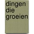 Dingen die groeien