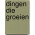 Dingen die groeien