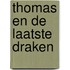 Thomas en de laatste draken