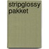 Stripglossy pakket