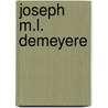 Joseph M.L. Demeyere door Johan Mattelaer