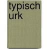 Typisch Urk door Mandy van Dijk