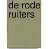 De rode ruiters door Johannes Visser