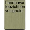 Handhaver toezicht en veiligheid by Rob van der Lans
