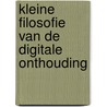Kleine filosofie van de digitale onthouding door Hans Schnitzler