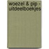 Woezel & Pip - uitdeelboekjes
