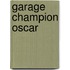 Garage Champion Oscar