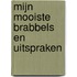 Mijn mooiste brabbels en uitspraken