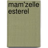 Mam'zelle Esterel door Zidrou
