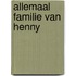 Allemaal familie van Henny