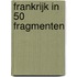 Frankrijk in 50 fragmenten
