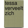 Tessa verveelt zich door Anne Maar