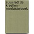 Suus redt de kreeften - Meeluisterboek