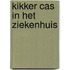 Kikker Cas in het ziekenhuis