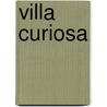 Villa Curiosa by Nora Roberts