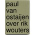 Paul van Ostaijen over Rik Wouters