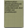 Geldermalsen - Beesd-Gansheuvel. Inventariserend Veldonderzoek door middel van proefsleuven by Miel Schurmans