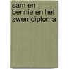 Sam en Bennie en het zwemdiploma door Judith Koppens
