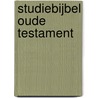 Studiebijbel Oude Testament door Onbekend