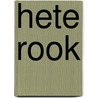 Hete rook by Leonard Elenbaas