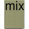 MiX door Onbekend