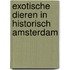 Exotische dieren in historisch Amsterdam