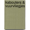 Kabouters & Vuurvliegjes door Joske Elsinghorst-van Huet