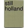 Still Holland by Frans Lemmens