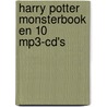 Harry Potter Monsterbook en 10 MP3-CD's by J.K. Rowling