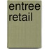 Entree retail