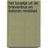 Het touwtje uit de brievenbus en Katoren revisited door Jan Terlouw
