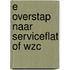 E overstap naar serviceflat of WZC