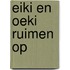 Eiki en Oeki ruimen op