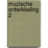Muzische ontwikkeling 2