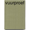 Vuurproef by Lydia Rood